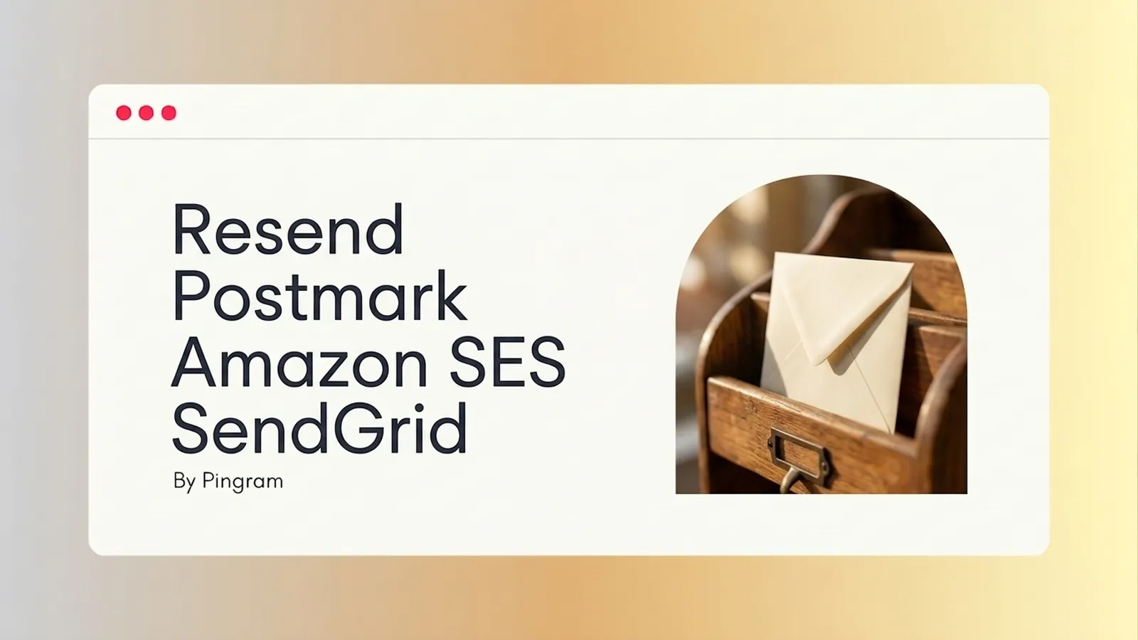 Resend vs Postmark vs Amazon SES vs SendGrid (2026)