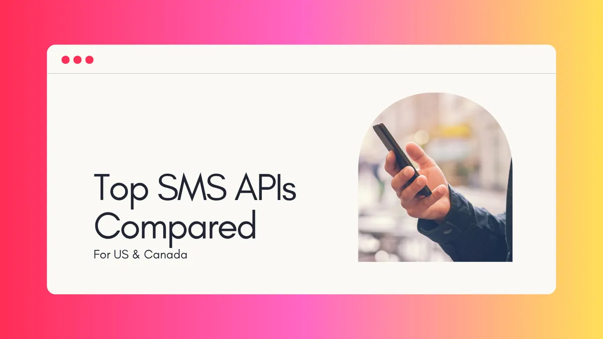 US & Canada SMS Notification APIs (Free + Paid, 2025)